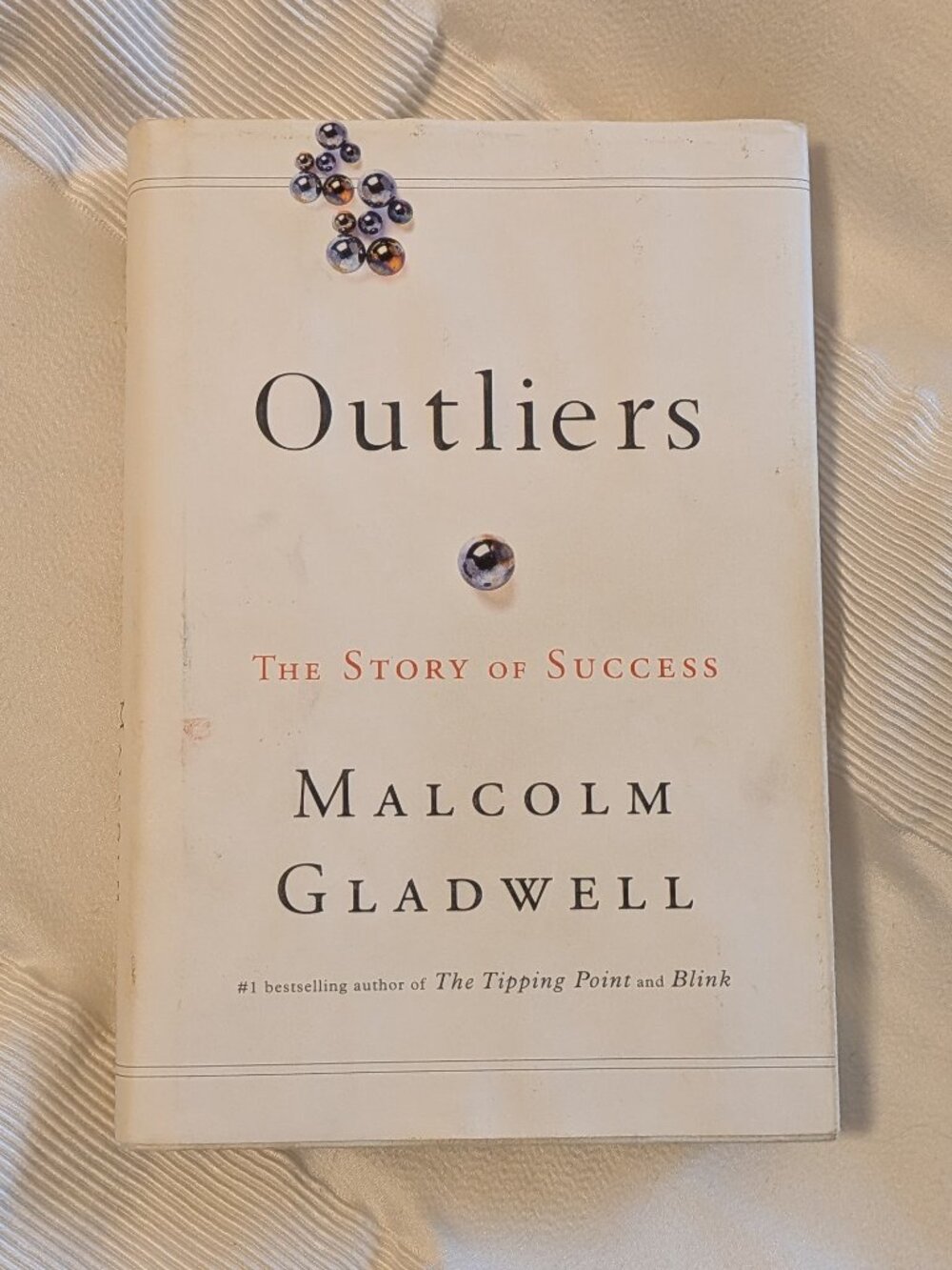 Outliers: The Story of Success by Malcolm Gladwell, Hardcover Book